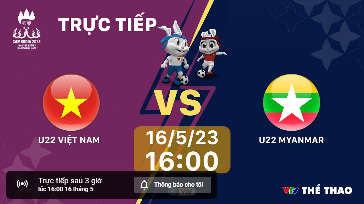 Xem trực tiếp U22 Việt Nam và U22 Myanmar (tranh huy chương đồng SEA Games 32)


